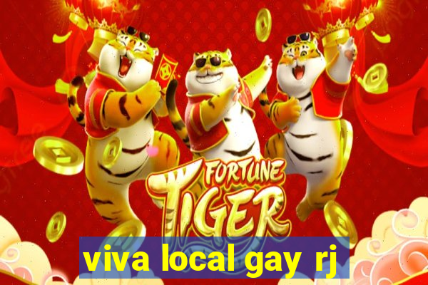 viva local gay rj